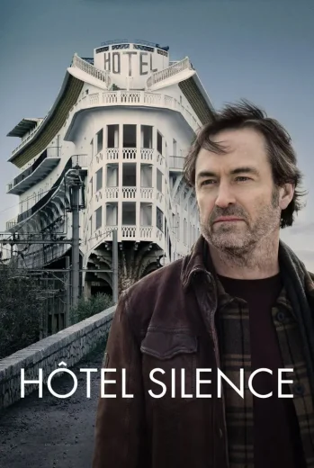 فيلم Hôtel Silence 2024 مترجم